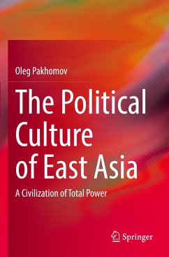 The Political Culture of East Asia - Pakhomov, Oleg