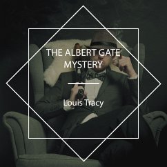 The Albert Gate Mystery (MP3-Download) - Tracy, Louis