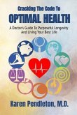 Cracking The Code To Optimal Health (eBook, ePUB)