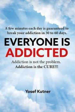 Everyone Is Addicted (eBook, ePUB) - Kutner, Yosef