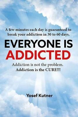 Everyone Is Addicted (eBook, ePUB)