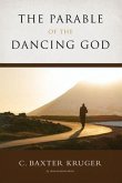 The Parable of the Dancing God (eBook, ePUB)
