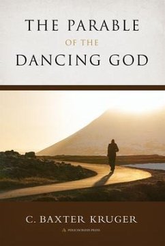 The Parable of the Dancing God (eBook, ePUB) - Kruger, C.