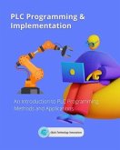 PLC Programming & Implementation (eBook, ePUB)