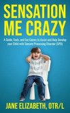 Sensation Me Crazy (eBook, ePUB)