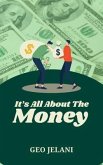 It's All About The Money (eBook, ePUB)
