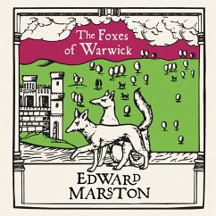 The Foxes of Warwick (MP3-Download) - Marston, Edward