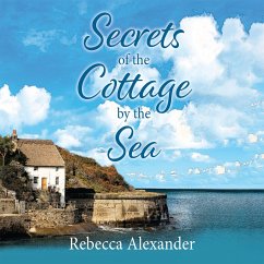 Secrets of the Cottage by the Sea (MP3-Download) - Alexander, Rebecca
