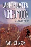 Whitewater Honeymoon (eBook, ePUB)