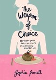 The Weapon Of Choice (eBook, ePUB)