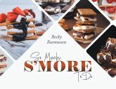 So Much S'more To Do (eBook, ePUB) So Much S'more To Do (eBook, ePUB)