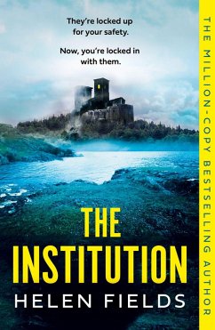 The Institution (eBook, ePUB) - Fields, Helen