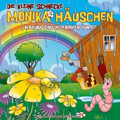 Die kleine Schnecke Monika Häuschen - Warum sind Regenbogen bunt? / Die kleine Schnecke, Monika Häuschen, Audio-CDs 69 - Naumann, Kati
