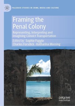 Cover Framing the Penal Colony (eBook, PDF)