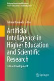 Artificial Intelligence in Higher Education and Scientific Research (eBook, PDF)