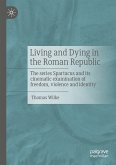 Living and Dying in the Roman Republic (eBook, PDF)
