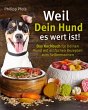 Weil Dein Hund es wert ist! Das... - Bild 1