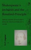 Shakespeare´s orchards and the Rosalind-principle