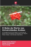 O Beijo da Morte nas Universidades Árabes