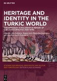 Heritage and Identity in the Turkic World