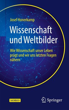 Wissenschaft und Weltbilder - Honerkamp, Josef