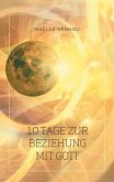 10 Tage zur Beziehung mit Gott (eBook, ePUB)