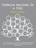 Problem solving în 4 pași (eBook, ePUB)