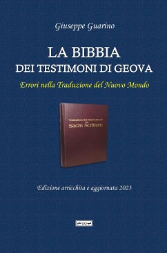 La Bibbia dei Testimoni di Geova (eBook, ePUB) - Guarino, Giuseppe