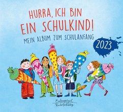 Hurra, ich bin ein Schulkind! 2023