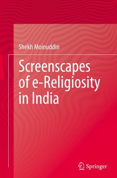 Screenscapes of e-Religiosity in India - Moinuddin, Shekh