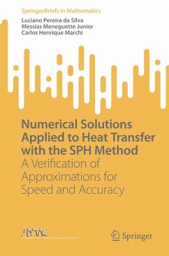 Numerical Solutions Applied to Heat Transfer with the SPH Method - Pereira da Silva, Luciano;Meneguette Junior, Messias;Marchi, Carlos Henrique