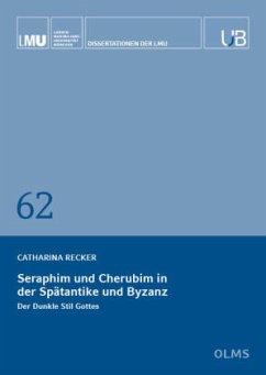 Seraphim und Cherubim in der Spätantike und Byzanz - Recker, Catharina