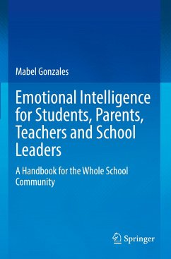 Emotional Intelligence for Students, Parents, Teachers and School Leaders - Gonzales, Mabel