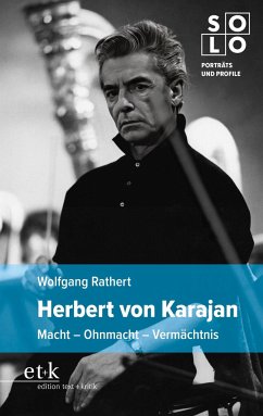 Herbert von Karajan - Rathert, Wolfgang