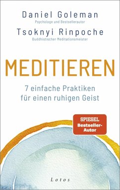 Meditieren (eBook, ePUB) - Goleman, Daniel; Rinpoche, Tsoknyi