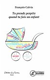 Tu prends perpète quand tu fais un enfant (eBook, ePUB)