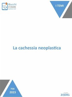 La cachessia neoplastica (eBook, ePUB) - Sghedoni, Donatella