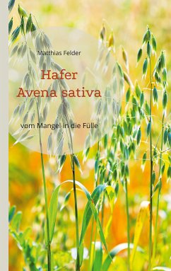 Hafer - Avena sativa (eBook, ePUB) - Felder, Matthias
