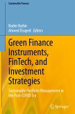 Green Finance Instruments, FinTech, and Investment Strategies