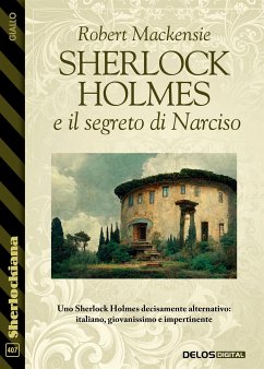 Sherlock Holmes e il segreto di Narciso (eBook, ePUB) - Mackensie, Robert