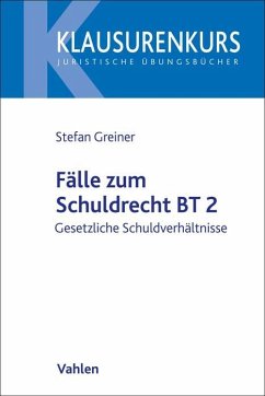 Fälle zum Schuldrecht BT 2 - Greiner, Stefan