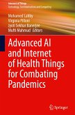 Advanced AI and Internet of Health Things for Combating Pandemics