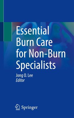 Essential Burn Care for Non-Burn Specialists