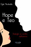 Hope e Teo (eBook, ePUB) Hope e Teo (eBook, ePUB)