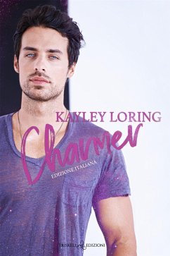 Charmer (eBook, ePUB) - Loring, Kayley