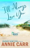 I'll Always Love You: Broken Shells, Sunsets and Second Chances
