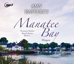 Manatee Bay: Hopes Volume 2 - Rafferty, Amy