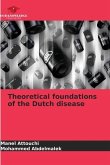 Theoretical foundations of the Dutch disease