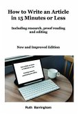 How to Write an Article in 15 Minutes or Less (eBook, ePUB)