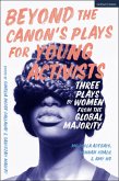Beyond The Canon's Plays for Young Activists (eBook, PDF)